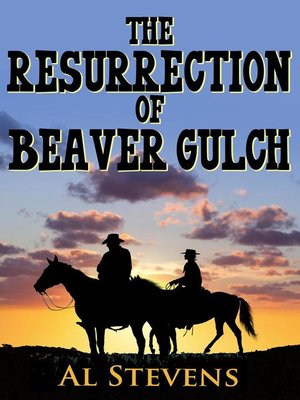 cover image of The Resurrection of Beaver Gulch